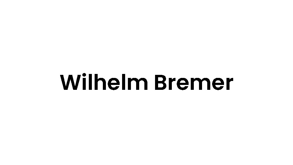 08_Wilhelm-Bremer-2